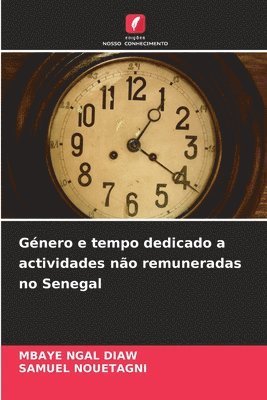 bokomslag Gnero e tempo dedicado a actividades no remuneradas no Senegal