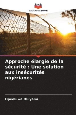 Opeoluwa Oluyemi - Approche élargie de la sécurité, Häftad
