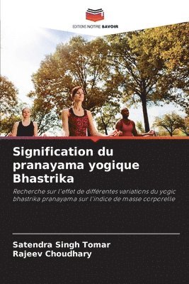 Signification du pranayama yogique Bhastrika 1