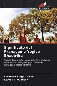 bokomslag Significato del Pranayama Yogico Bhastrika