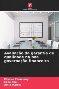 bokomslag Avaliao da garantia de qualidade na boa governao financeira