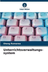 bokomslag Unterrichtsverwaltungs- system