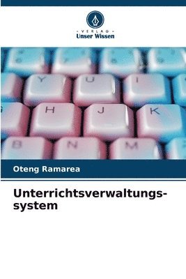 bokomslag Unterrichtsverwaltungs- system