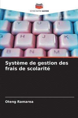 bokomslag Système de gestion des frais de scolarité