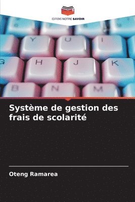 bokomslag Systme de gestion des frais de scolarit