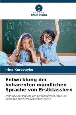 bokomslag Entwicklung der kohärenten mündlichen Sprache von Erstklässlern