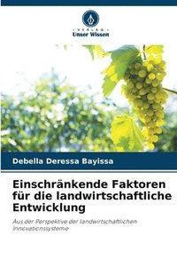 bokomslag Einschrnkende Faktoren fr die landwirtschaftliche Entwicklung