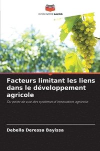 bokomslag Facteurs limitant les liens dans le développement agricole