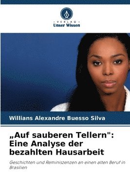 Willians Alexandre Buesso Silva - "Auf sauberen Tellern", Häftad