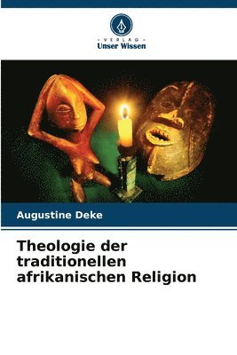 bokomslag Theologie der traditionellen afrikanischen Religion