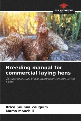 bokomslag Breeding manual for commercial laying hens