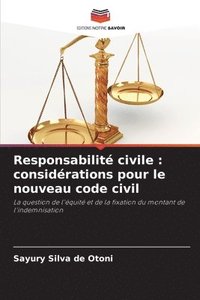 bokomslag Responsabilité civile: considérations pour le nouveau code civil