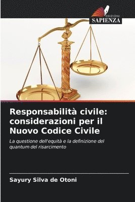 bokomslag Responsabilità civile: considerazioni per il Nuovo Codice Civile