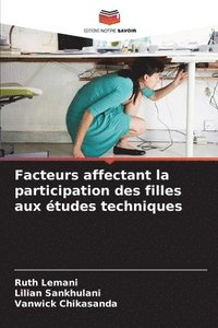 bokomslag Facteurs affectant la participation des filles aux études techniques