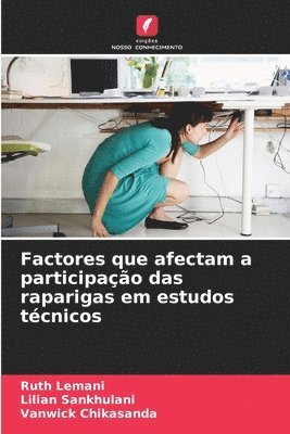 bokomslag Factores que afectam a participação das raparigas em estudos técnicos
