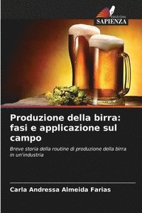 bokomslag Produzione della birra: fasi e applicazione sul campo