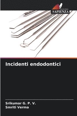 bokomslag Incidenti endodontici