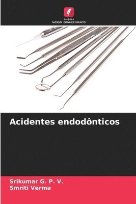 Acidentes endodnticos 1