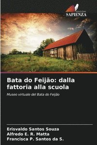 bokomslag Bata do Feijão: dalla fattoria alla scuola