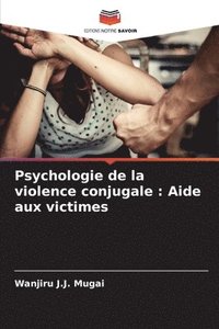 bokomslag Psychologie de la violence conjugale: Aide aux victimes