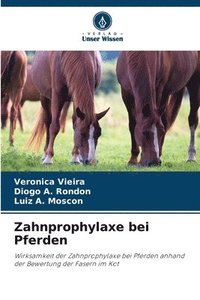 bokomslag Zahnprophylaxe bei Pferden