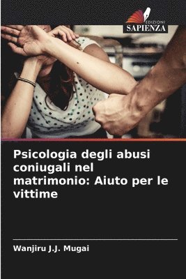 Psicologia degli abusi coniugali nel matrimonio 1