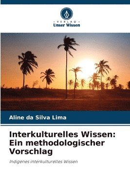 Aline Da Silva Lima, Aline da Silva Lima - Interkulturelles Wissen, Häftad
