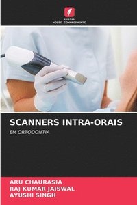 bokomslag Scanners Intra-Orais