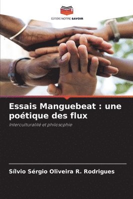 bokomslag Essais Manguebeat: une poétique des flux