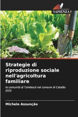 Strategie di riproduzione sociale nell'agricoltura familiare 1