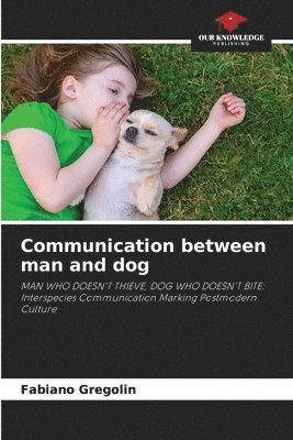 bokomslag Communication between man and dog