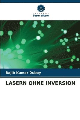 bokomslag Lasern Ohne Inversion