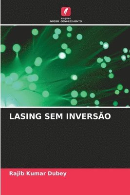 Lasing Sem Inversão