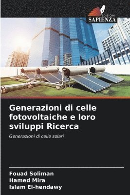 bokomslag Generazioni di celle fotovoltaiche e loro sviluppi Ricerca