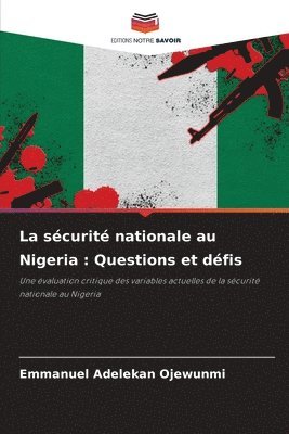 bokomslag La scurit nationale au Nigeria