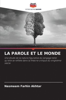 bokomslag La Parole Et Le Monde