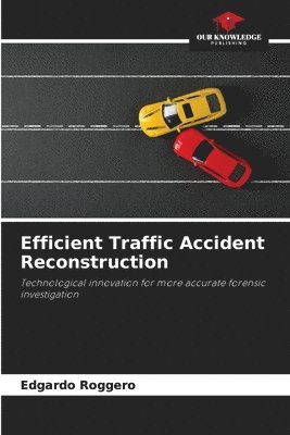 bokomslag Efficient Traffic Accident Reconstruction