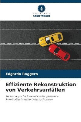 bokomslag Effiziente Rekonstruktion von Verkehrsunfllen