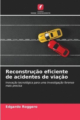 bokomslag Reconstruo eficiente de acidentes de viao