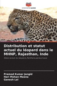 bokomslag Distribution et statut actuel du léopard dans le MHNP, Rajasthan, Inde