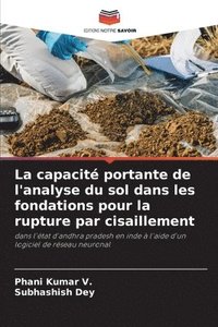 bokomslag La capacit portante de l'analyse du sol dans les fondations pour la rupture par cisaillement