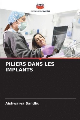 bokomslag Piliers Dans Les Implants