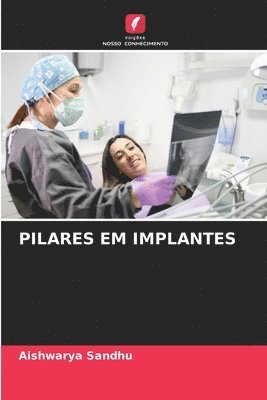 Pilares Em Implantes