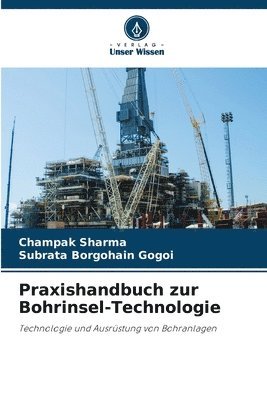 bokomslag Praxishandbuch zur Bohrinsel-Technologie