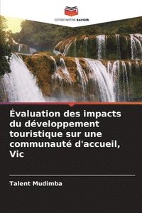 bokomslag valuation des impacts du dveloppement touristique sur une communaut d'accueil, Vic