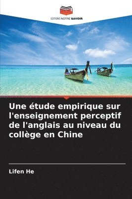 bokomslag étude empirique sur l'enseignement perceptif de l'anglais au niveau du collège en Chine