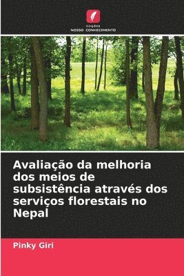 bokomslag Avaliao da melhoria dos meios de subsistncia atravs dos servios florestais no Nepal