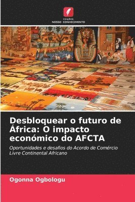 bokomslag Desbloquear o futuro de África