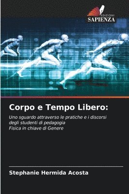 Stephanie Hermida Acosta - Corpo e Tempo Libero, Häftad
