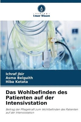 bokomslag Das Wohlbefinden des Patienten auf der Intensivstation